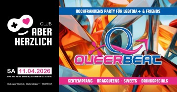 Queerbeat – Hochfrankens Party für LGBTQIA+ & Friends – Sektempfang, Dragqueens & Show