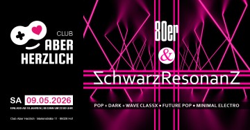 80er & Schwarzresonanz – Pop-, Dark- & Wave-Classics, Minimal, Future Pop, Electro, Gothic & EBM