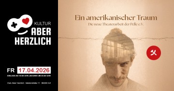 Ein amerikanischer Traum – Die neue Theaterabeit von der Pelle e.V.