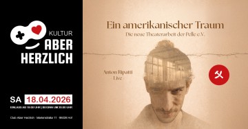 Ein amerikanischer Traum – Die neue Theaterarbeit der Pelle e.V. – Anton Ripatti - Live