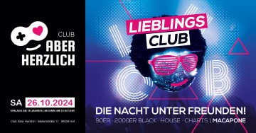 Lieblingsclub – Die Nacht unter Freunden – 90er, 2000er, Black, House, Charts - XXL